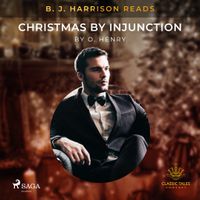 B.J. Harrison Reads Christmas by Injunction