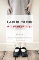 Wij dansen niet - Ellen Heijmerikx - ebook