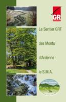Wandelgids Le Sentier GRT des Monts d'Ardenne SMA | GR Sentiers Wandelgids Le Sentier GRT des Monts d'Ardenne SMA | GR Sentiers