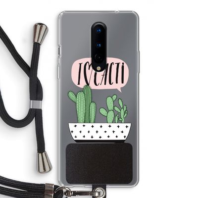 I love cacti: OnePlus 8 Transparant Hoesje met koord