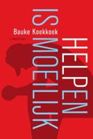 Helpen is moeilijk (Paperback)