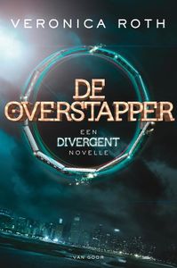 De overstapper - Veronica Roth - ebook