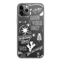 Good vibes: iPhone 11 Pro Transparant Hoesje