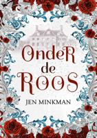 Onder de roos (Hardback) Onder de roos (Hardback)