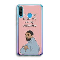 Hotline bling: Huawei P30 Lite Transparant Hoesje