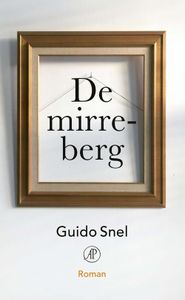 De mirreberg - Guido Snel - ebook