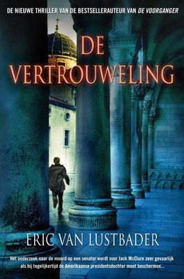 De vertrouweling - Eric Lustbader - ebook