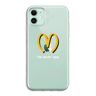 I'm lovin' you: iPhone 11 Transparant Hoesje