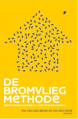 De bromvliegmethode - Eva van den Broek, Tim den Heijer - ebook
