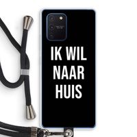 Ik wil naar huis - Zwart: Samsung Galaxy Note 10 Lite Transparant Hoesje met koord