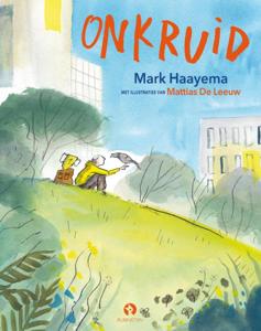 Onkruid (Hardback)