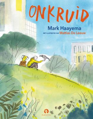 Onkruid (Hardback)