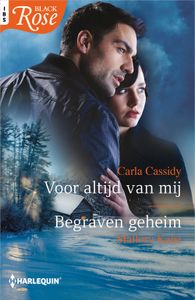 Voor altijd van mij ; Begraven geheim - Carla Cassidy, Mallory Kane - ebook