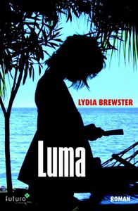 Luma - Lydia Brewster - ebook