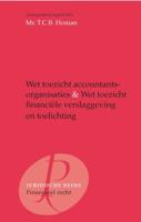 Wet toezicht accountantsorganisaties, Wet toezicht financiële verslaggeving en toelichting (Paperbac