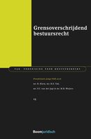 Grensoverschrijdend bestuursrecht - R. Klein, R.E. Tak, F.C. van der Jagt, M.B. Weijers - ebook