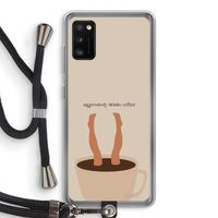 Aggressively drinks coffee: Samsung Galaxy A41 Transparant Hoesje met koord