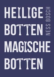 Heilige botten, magische botten (Paperback)