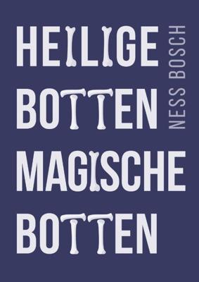 Heilige botten, magische botten (Paperback)