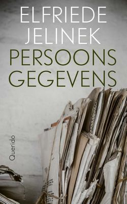 Persoonsgegevens - Elfriede Jelinek - ebook