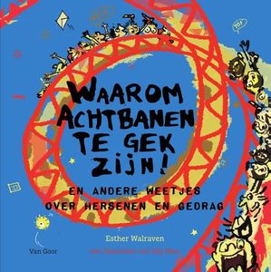 Waarom achtbanen te gek zijn! - Esther Walraven - ebook