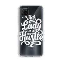 Hustle Lady: Huawei P40 Lite Transparant Hoesje