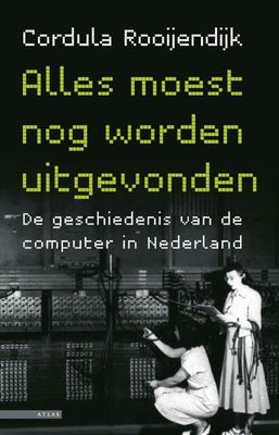 Alles moest nog worden uitgevonden - Cordula Rooijendijk - eBook (9789045018232)