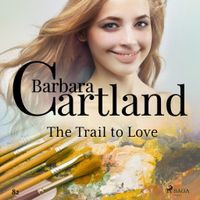 The Trail to Love (Barbara Cartland's Pink Collection 82) - thumbnail