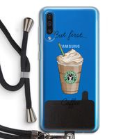 But first coffee: Samsung Galaxy A50 Transparant Hoesje met koord
