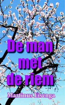 De man met de riem (Paperback)
