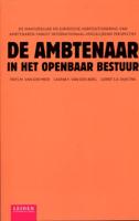 De ambtenaar in het openbaar bestuur (Paperback)