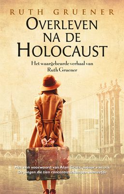 Overleven na de Holocaust - Ruth Gruener - ebook