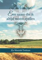 Een naam die ik altijd moest spellen (Paperback)