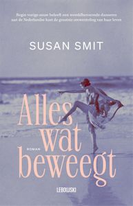 Alles wat beweegt - Susan Smit - ebook