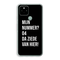 Da ziede van hier - Zwart: Google Pixel 5 Transparant Hoesje