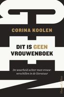 Dit is geen vrouwenboek - Corina Koolen - ebook