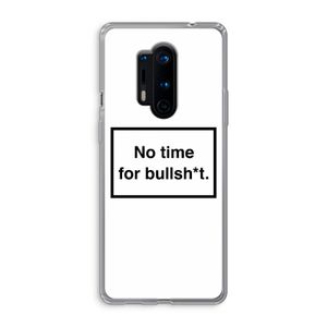 No time: OnePlus 8 Pro Transparant Hoesje