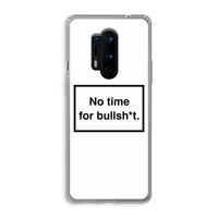 No time: OnePlus 8 Pro Transparant Hoesje