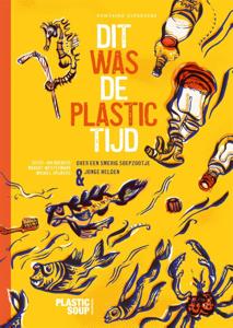 Dit was de plastictijd (Hardback)
