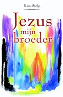 Jezus, mijn broeder - Hans Stolp - ebook