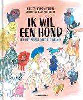 Ik wil een hond (en het maakt niet uit welke) (Hardback)