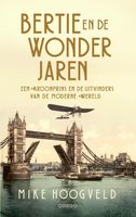 Bertie en de wonderjaren - Mike Hoogveld - ebook