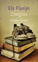 Zeeglas - Els Florijn - ebook