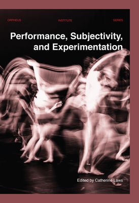 Performance, Subjectivity, and Experimentation - - ebook