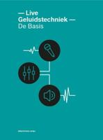 Live Geluidstechniek - de basis (Paperback)