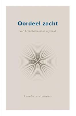 Oordeel zacht - Anne-Barbara Lemmens - ebook