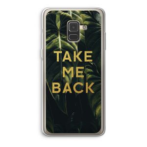 Take me back: Samsung Galaxy A8 (2018) Transparant Hoesje