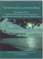 &apos;Tot heil van Java&apos;s arme bevolking&apos; (Paperback)