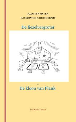 De fiezelvergroter en de kloon van Plank (Paperback)