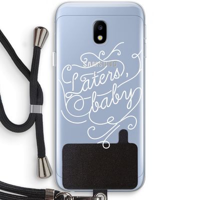 Laters, baby: Samsung Galaxy J3 (2017) Transparant Hoesje met koord